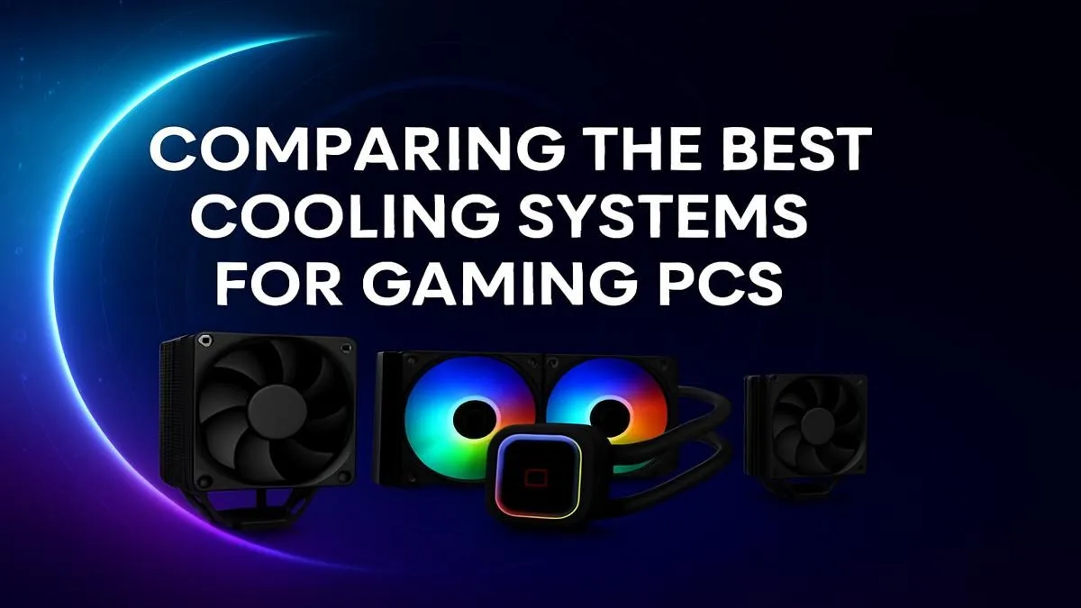 Choosing Your PC Cooler