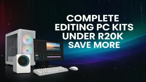 Editing PC Under R20000: Build & Save on Complete Kits