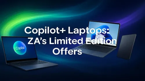 Copilot+ Laptops in South Africa: Limited Edition Deals at Evetech