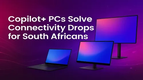 Copilot+ PCs South Africa: Solving Unstable Internet Issues