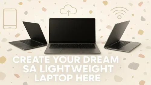 Lightweight Laptop South Africa: Build Your Dream Machine