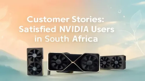 NVIDIA South Africa Reviews: Real Stories from Evetech Gamers