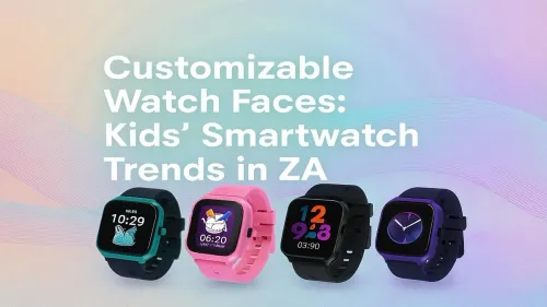 Kids Smartwatch South Africa: Top Custom Face Trends