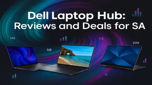 Dell Laptops South Africa: Find Reviews, Deals & Prices