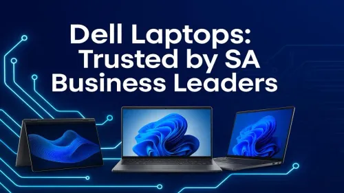 Dell Laptops for Business South Africa: The Pro's Choice