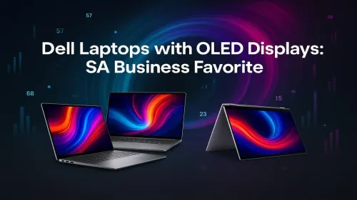 Dell OLED Laptops South Africa: Top Choice for Business