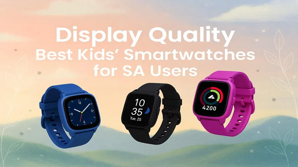 Top Kids' Smartwatches in SA