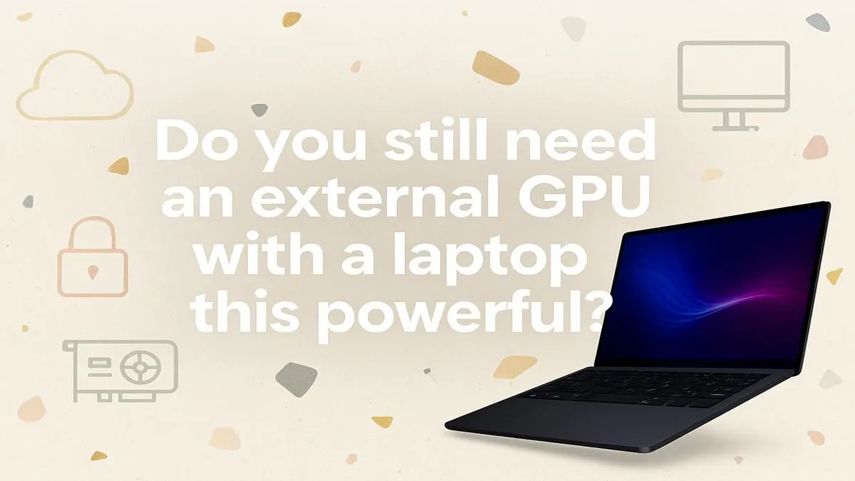 External GPU or Overkill?