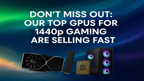 Best GPU for 1440p Gaming: Top Picks Selling Fast