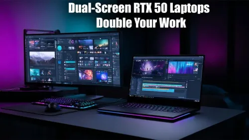 Dual-Screen RTX 50 Laptops: Boost Productivity