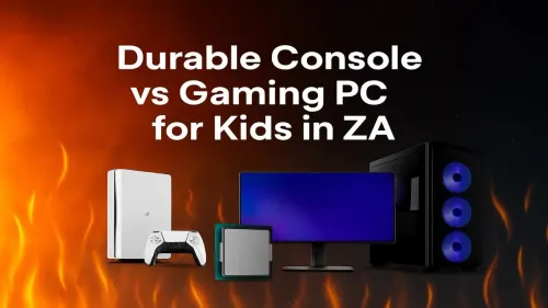 Console vs PC for Kids in South Africa: Which is More Durable?