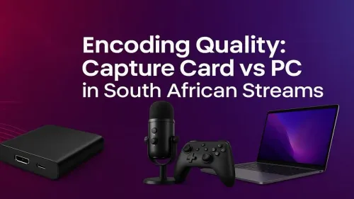 Capture Card vs PC Encoding: SA's Ultimate Streaming Guide