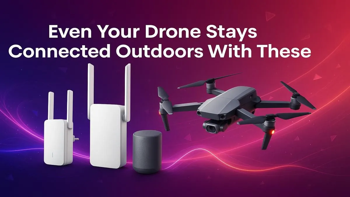 Top Drone WiFi Extenders for Outdoor Use | Evetech