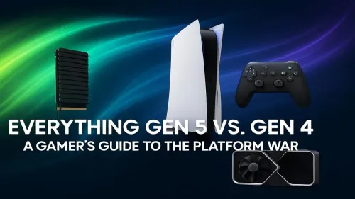 Gen 5 vs Gen 4 Gaming: Is the Upgrade Worth It for You?
