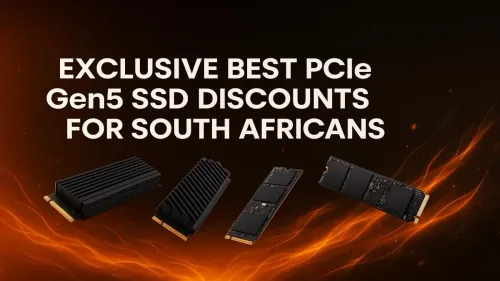 PCIe Gen5 SSD Deals South Africa: Exclusive Evetech Discounts