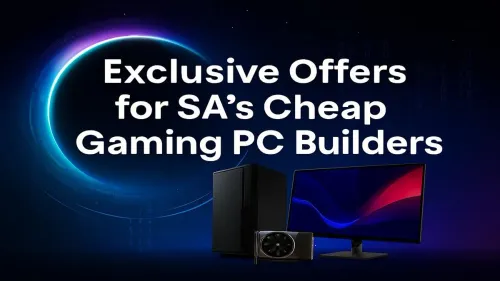Budget Gaming PC Parts South Africa: Seasonal Savings Guide