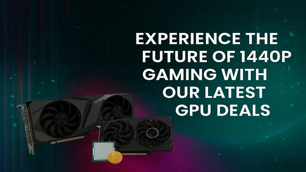 Next-Gen 1440p Gaming Deals