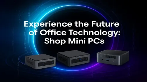 Mini PC for Office Use: Upgrade Your Workspace Today