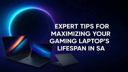 Gaming Laptop Maintenance Tips to Maximize Lifespan in SA