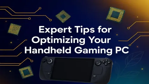 Handheld Gaming PC Optimization: Pro Tips for Max Performance