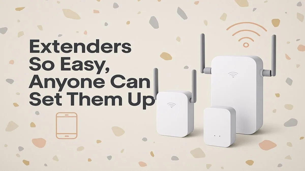 Easy WiFi Extender Setup