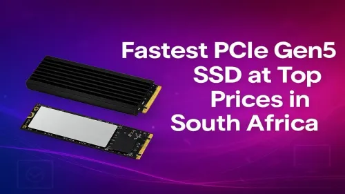 PCIe Gen5 SSD Price South Africa: Find the Fastest Drives