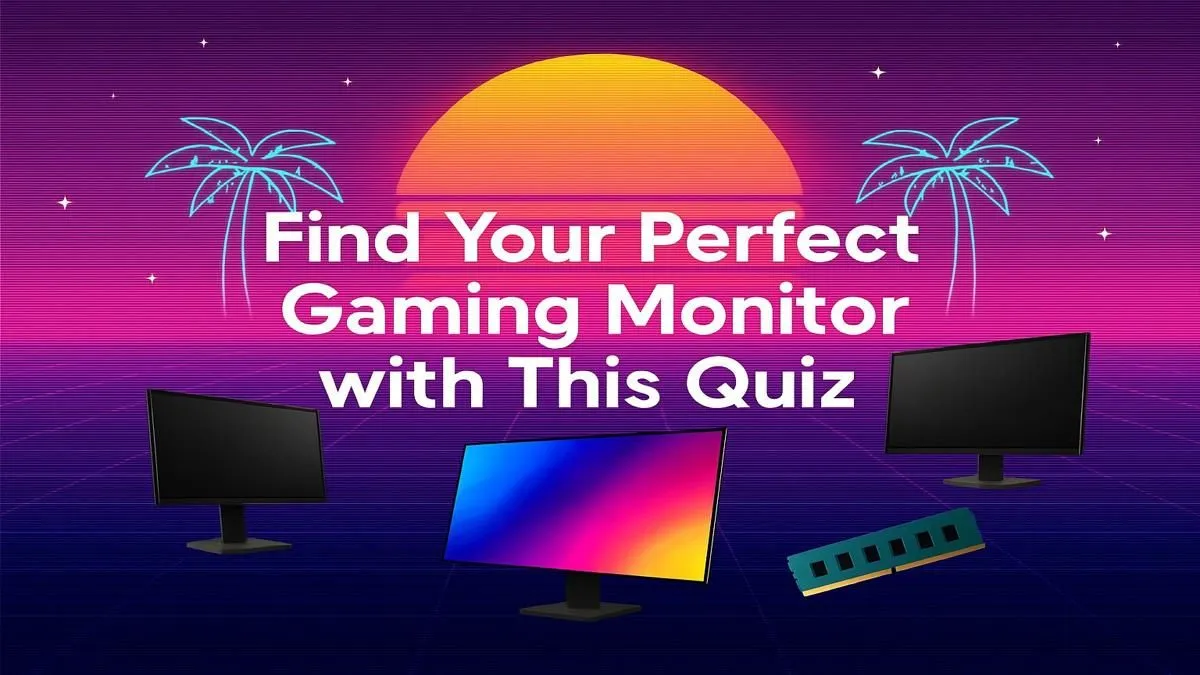 Find Your Perfect Monitor