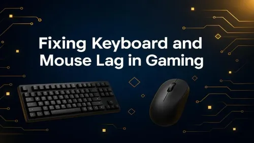 Fix Keyboard and Mouse Lag for Unstoppable Gaming