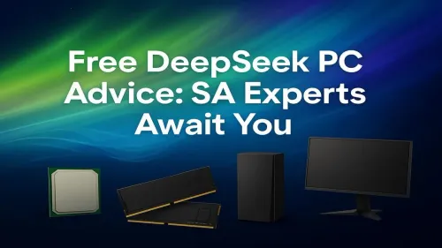 AI PC Build Advice South Africa: Get Free Expert Help
