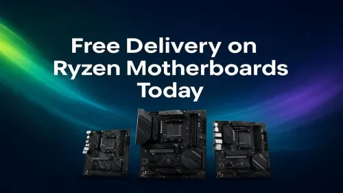 Ryzen Motherboard Deals: Get FREE Delivery Today Only!