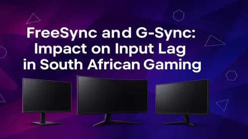 FreeSync vs G-Sync Input Lag: A Gamer's Guide for SA