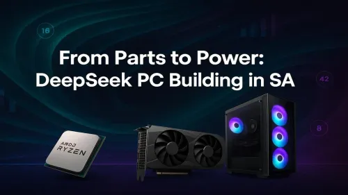 AI PC Build South Africa: Your DeepSeek Hardware Guide