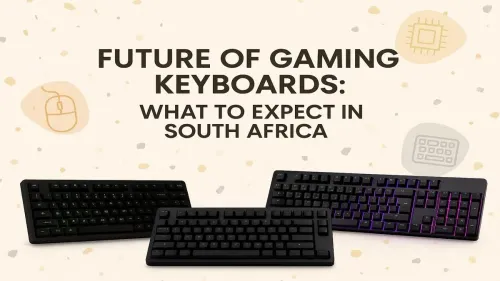 Future Gaming Keyboards in South Africa: What's Next?