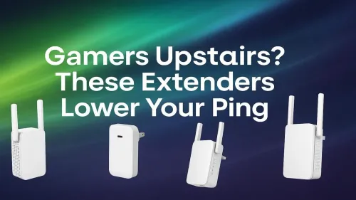 Best WiFi Extenders for Gamers