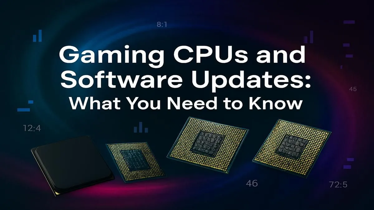 Boost Gaming with CPU Updates