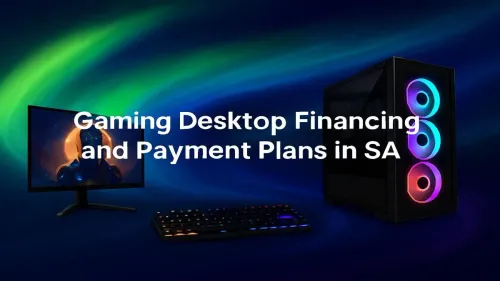 Gaming PC Financing South Africa: Get Your Dream Rig Now