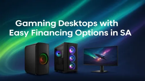 Gaming PC Financing in South Africa: Get Your Dream Rig
