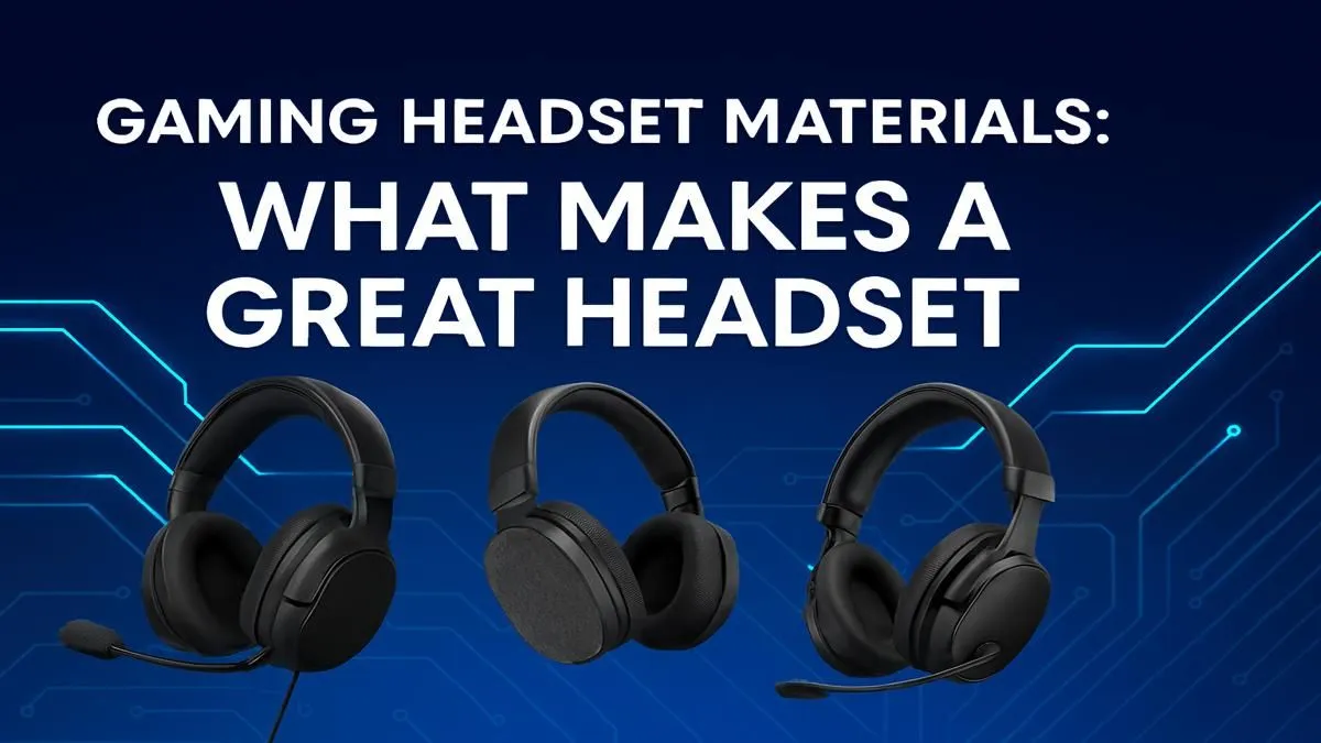 Choosing the Right Materials