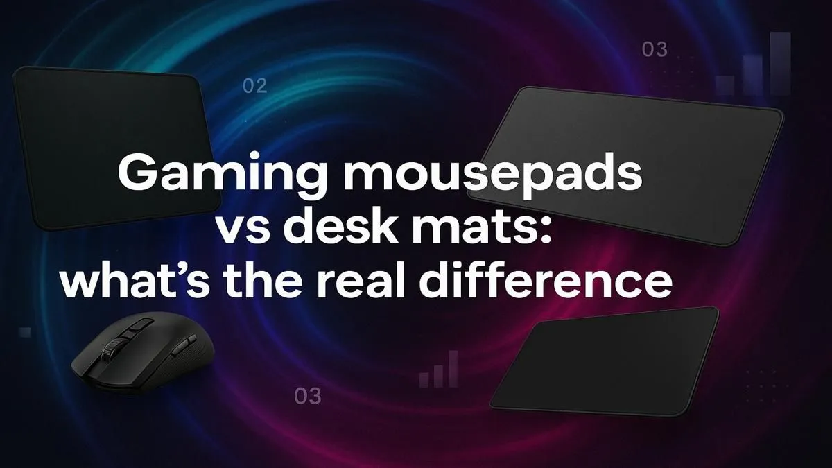 Gaming Mousepad vs Desk Mat | Evetech