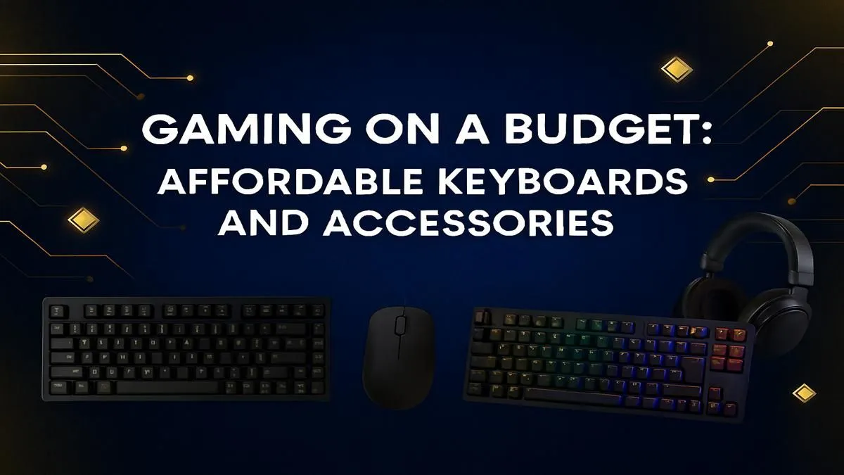 Affordable Gaming Gear
