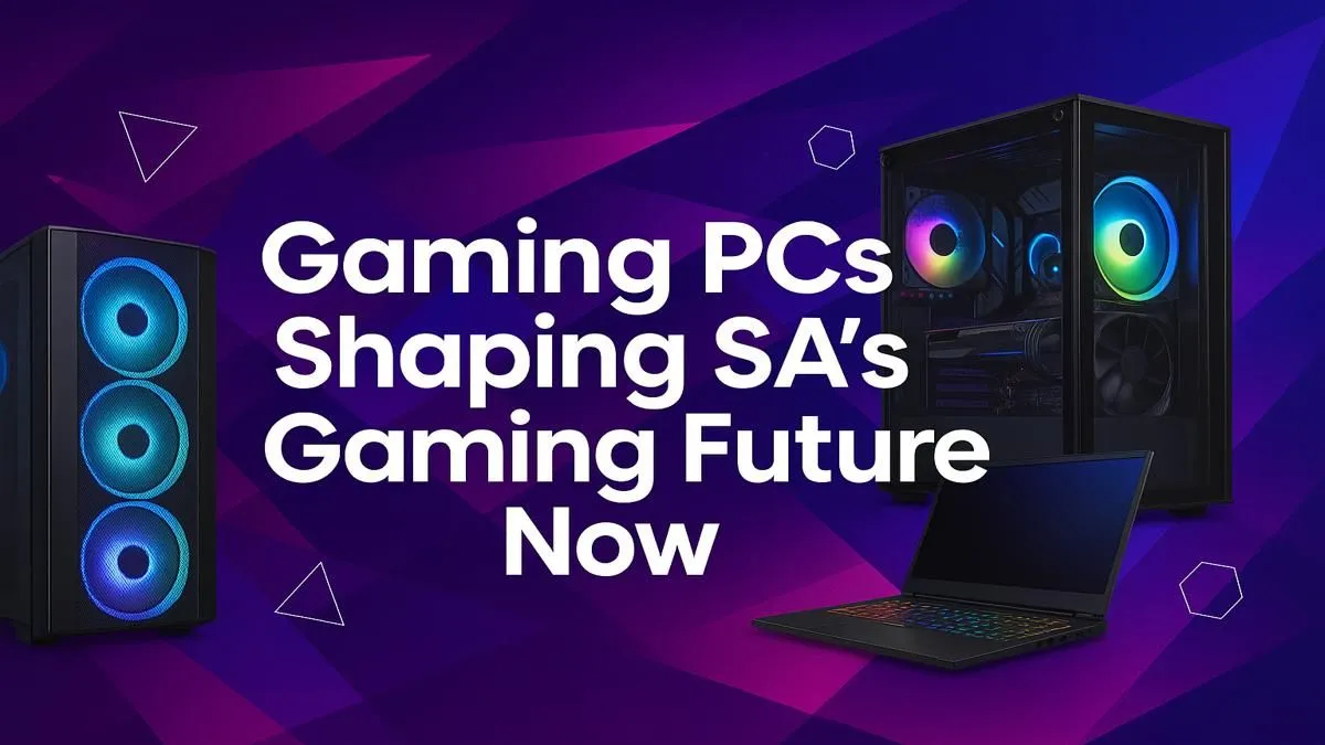 SA's Future-Ready Gaming Rigs