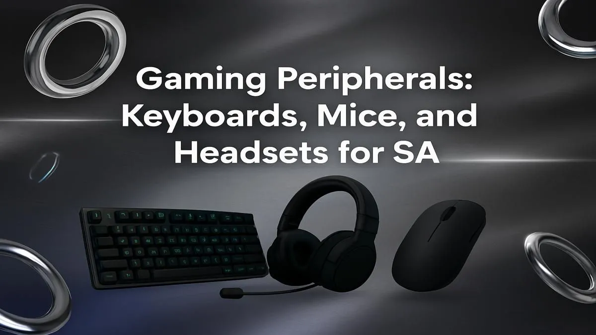 Your Ultimate SA Gaming Gear Guide