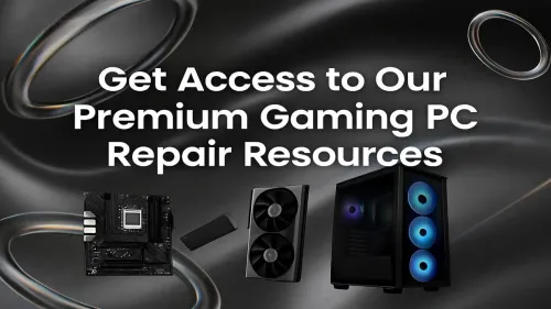 Gaming PC Repair Guide: Your Ultimate Troubleshooting Hub