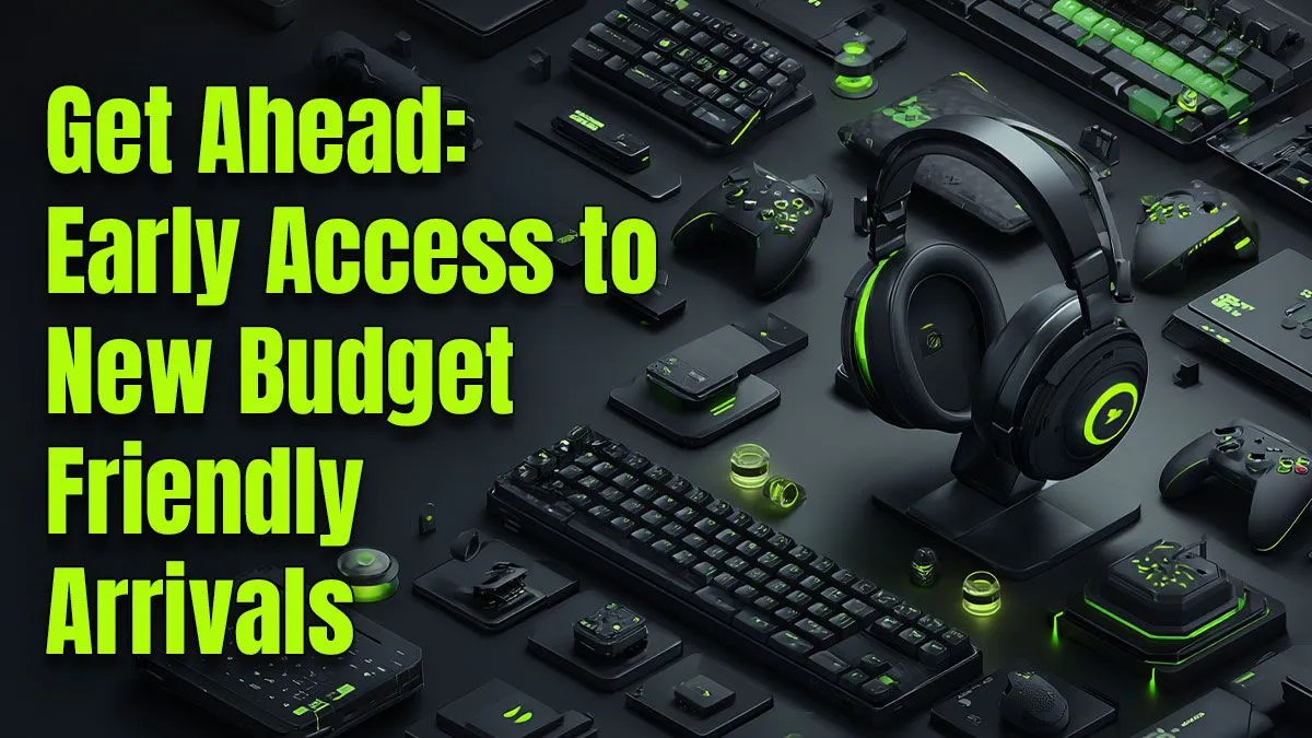 Get Early Access to Budget Deals