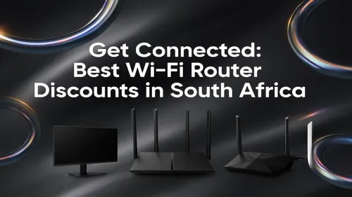 Wi-Fi Router Deals South Africa: Top Discounts Now