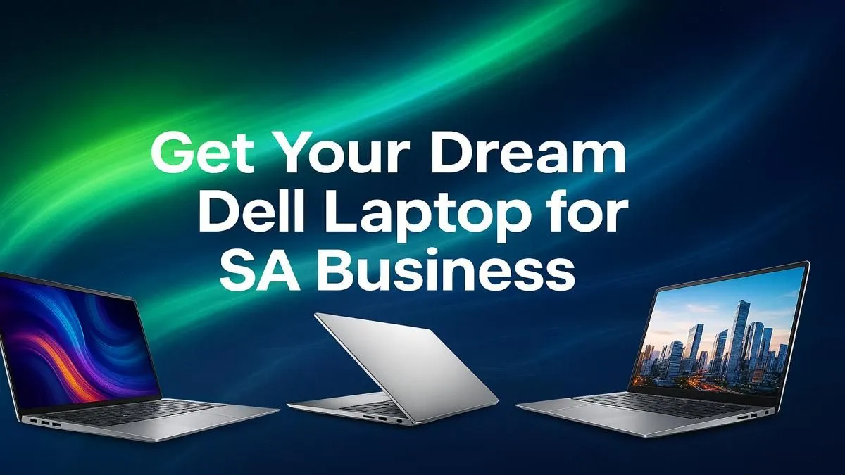 Top Dell Laptops for SA Business