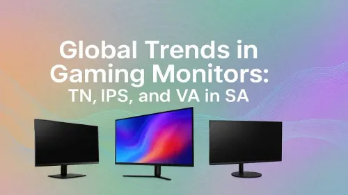 Gaming Monitors South Africa: TN, IPS, or VA Panel?