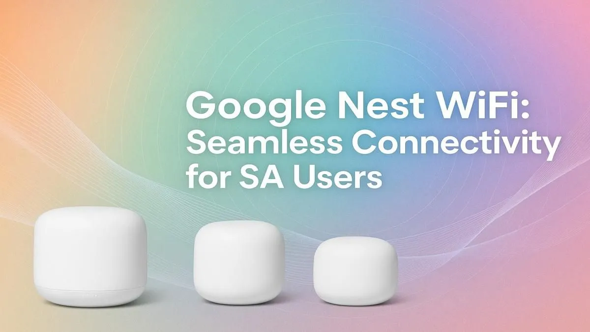 Seamless Home WiFi for SA