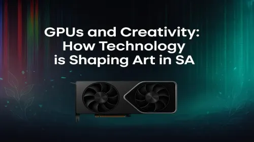 GPU for Artists South Africa: Powering Local Creativity