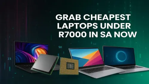 Laptops Under R7000: Find SA's Cheapest Deals Now